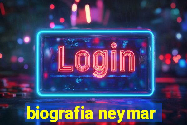biografia neymar
